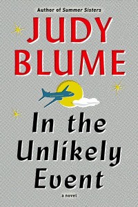 Cover of In The Unlikely Event by Judy Blume